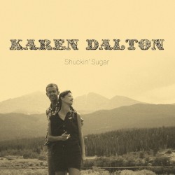KAREN DALTON - shuckinʼ sugar