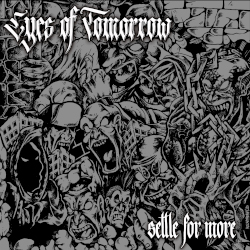 EYES OF TOMORROW â€“ settle for more