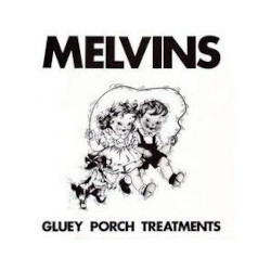MELVINS â€“ gluey porch treatments / working with god / hostil ambient takeover