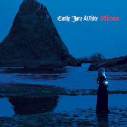 EMILY JANE WHITE – alluvion