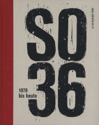 SUB OPUS 36 E.V. (HG.) â€“ so36 (1978 bis heute)