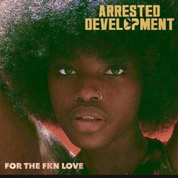 ARRESTED DEVELOMENT - for the fkn love