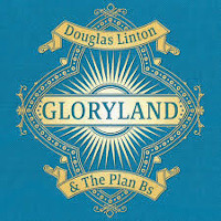 DOUGLAS LINTON & THE PLAN BS â€“ gloryland