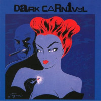 DARK CARNIVAL â€“ the last great ride