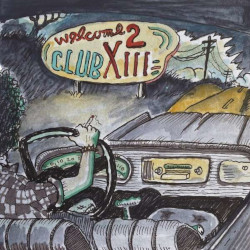 DRIVE-BY TRUCKERS - welcome 2 club XIII