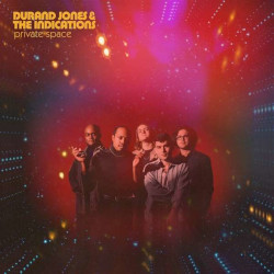 DURAND JONES & THE INDICATIONS – private space