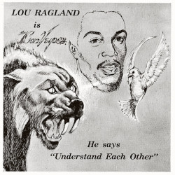 LOU RAGLAND - is the conveyor â€žunderstand each other