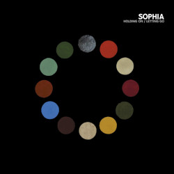 SOPHIA â€“ holding on/letting go