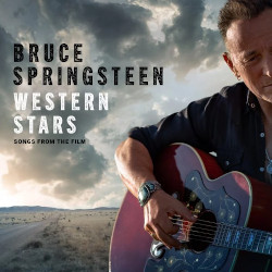 BRUCE SPRINGSTEEN â€“ western stars. songs from the film
