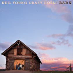 NEIL YOUNG & CRAZY HORSE â€“ barn